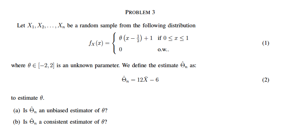 Solved PROBLEM 3 Let X1, X2, ..., Xn Be A Random Sample From | Chegg.com