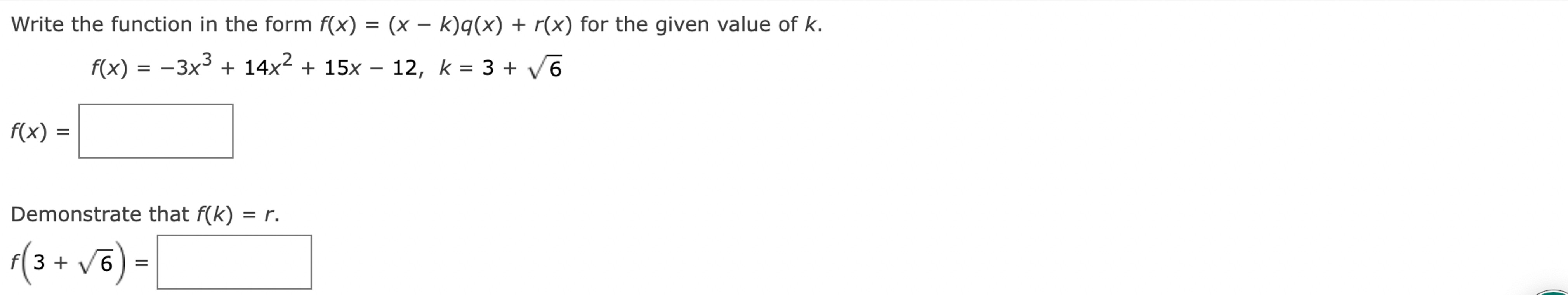 Solved Write The Function In The Form F X X K Q X R X