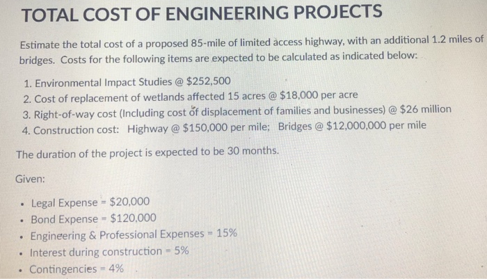 Solved TOTAL COST OF ENGINEERING PROJECTS Estimate the total | Chegg.com