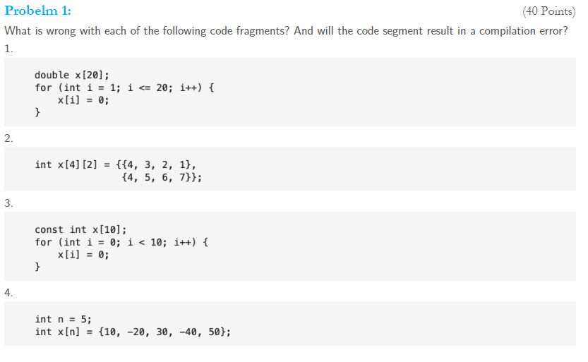 Solved Probelm 1: (40 Points) What is wrong with each of the | Chegg.com