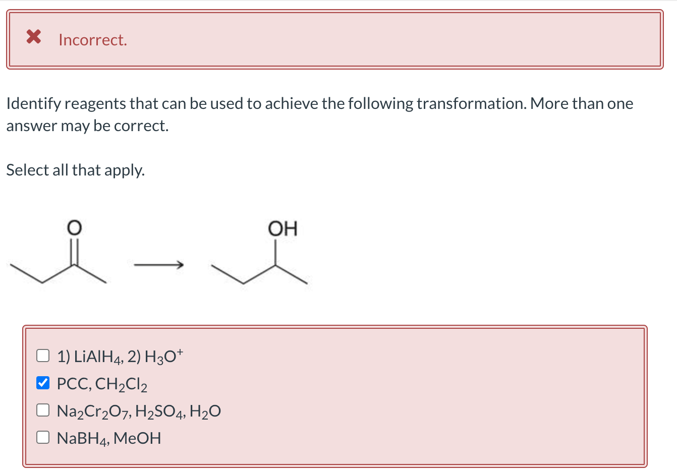 Solved X Incorrect Identify Reagents That Can Be Used To Chegg Com