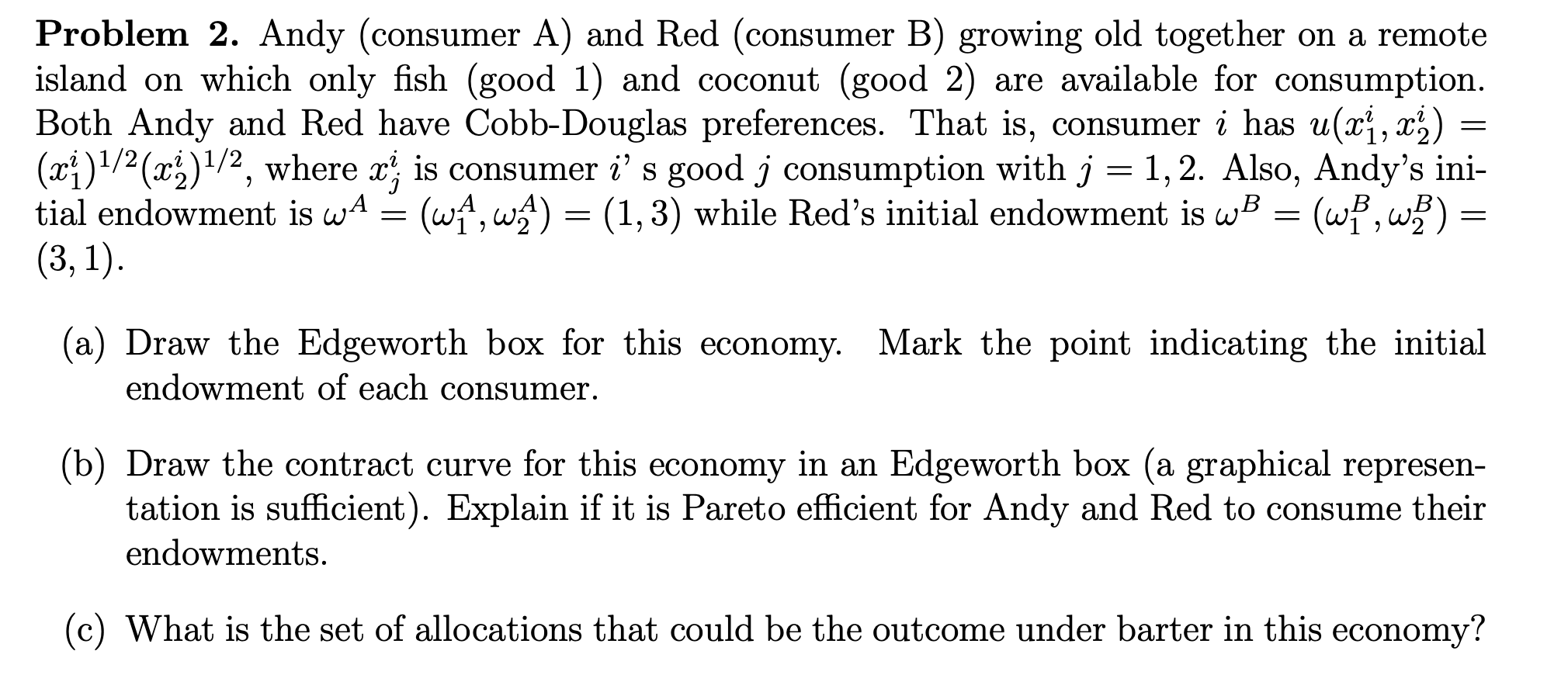 Solved Problem 2. Andy (consumer A) And Red (consumer B) | Chegg.com