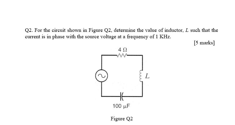 Solved Q2. For The Circuit Shown In Figure Q2, Determine The | Chegg.com