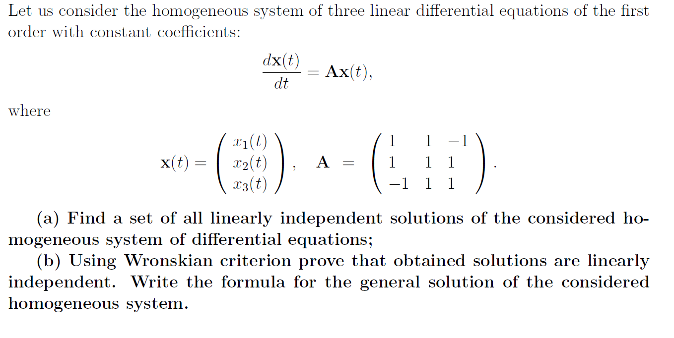 Solved Let us consider the homogeneous system of three | Chegg.com