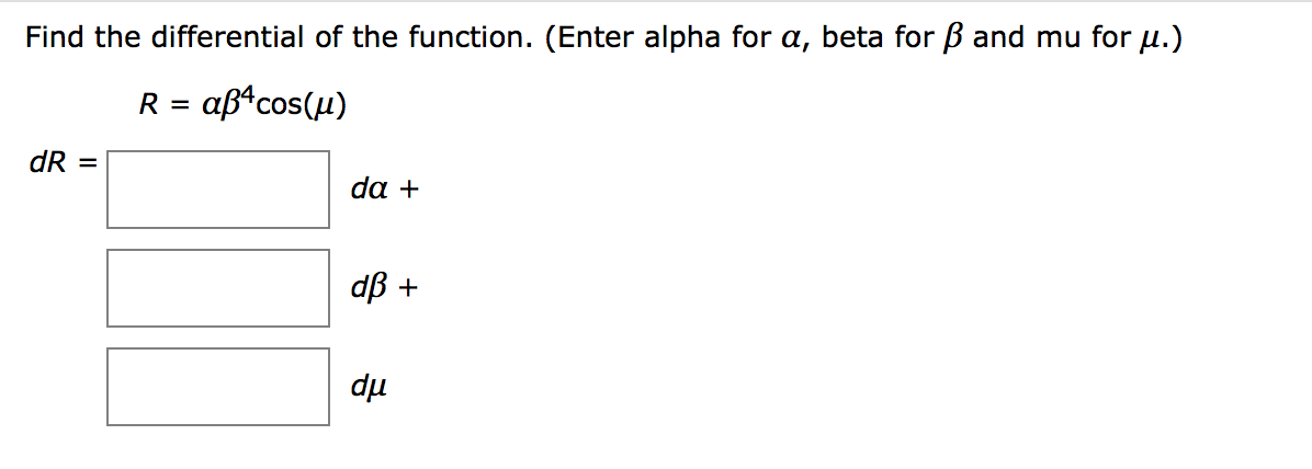 Solved Find The Differential Of The Function Enter Alph Chegg Com