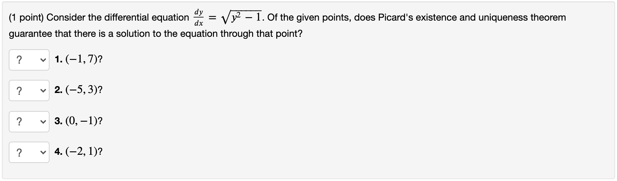 Solved = dy (1 point) Consider the differential equation V | Chegg.com