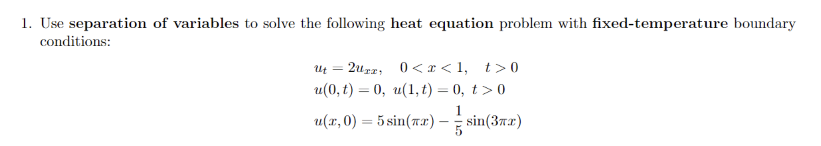 Solved Use separation of variables to solve the following | Chegg.com