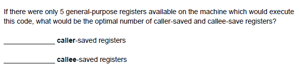 Caller/Callee Saved Registers Consider the following | Chegg.com