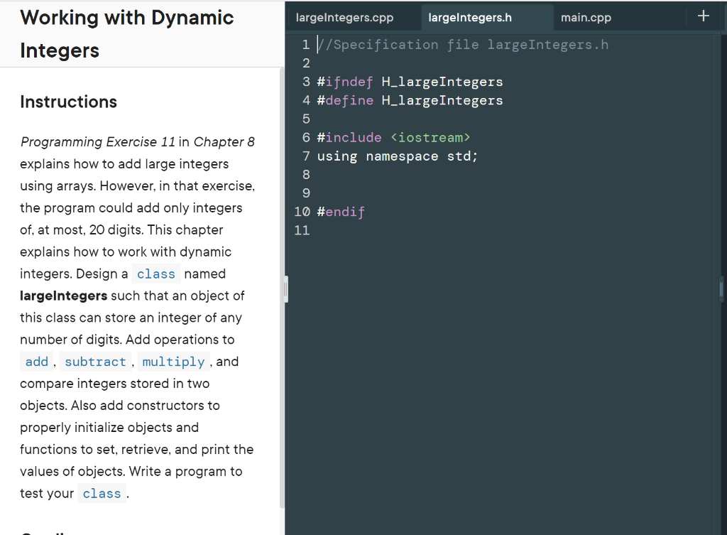 \begin{tabular}{l|l} 
Working with Dynamic & largelntegers.cpp largelntegers.h \\
Integers & \( 1 \mathrm{~V} \) main.cpp \\
