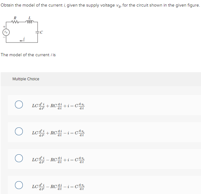 Solved Obtain the model of the current i, given the supply | Chegg.com