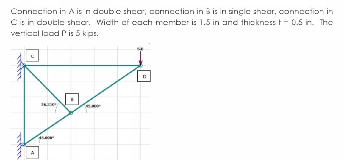 Solved Connection in A is in double shear, connection in B | Chegg.com