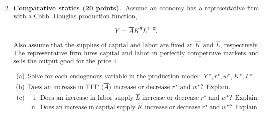 Solved 2. Comparative Statics (20 Points). Assume An Economy | Chegg.com