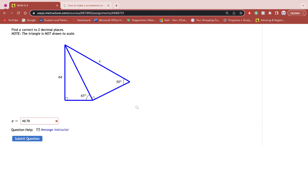 Find \( x \) correct to 2 decimal places. NOTE: The triangle is NOT drawn to scale. \( x= \)
Question Help: \( \square \) Mes