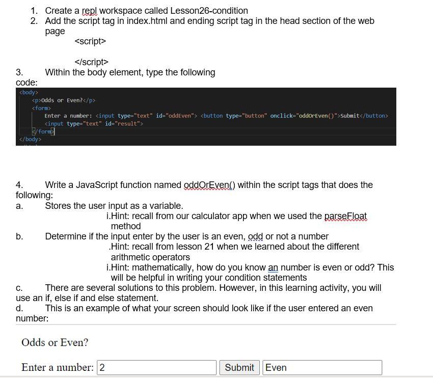 Solved 1. Create a repl workspace called Lesson 26-condition | Chegg.com