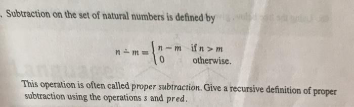 Solved Subtraction on the set of natural numbers is defined | Chegg.com