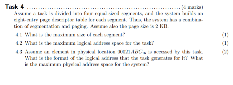 Solved Task 4 ..... ... (4 marks) Assume a task is divided | Chegg.com