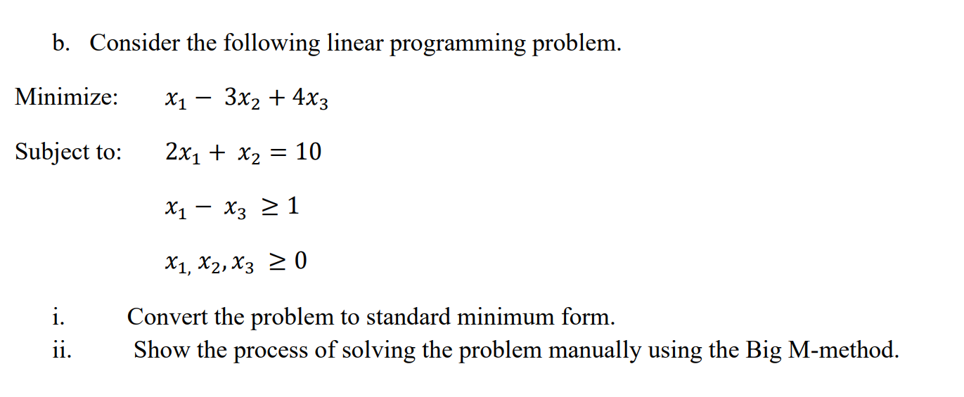 Solved B. Consider The Following Linear Programming Problem. | Chegg.com