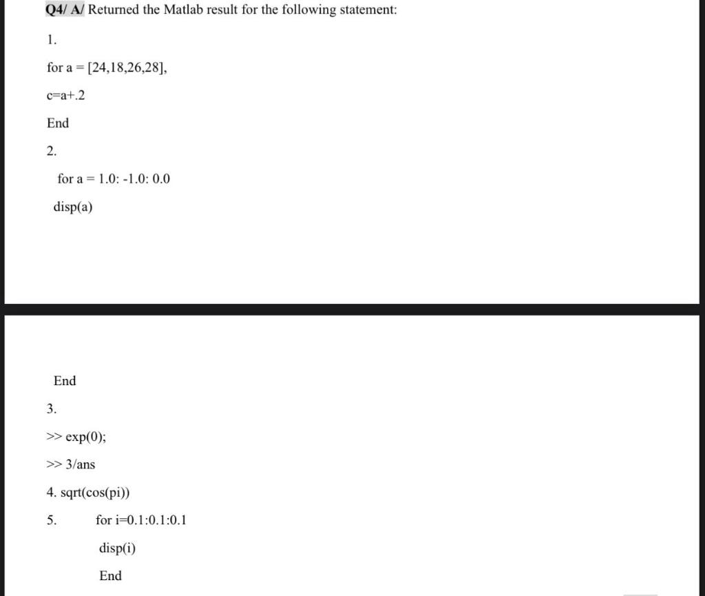 Solved Q4/ A/ Returned the Matlab result for the following | Chegg.com