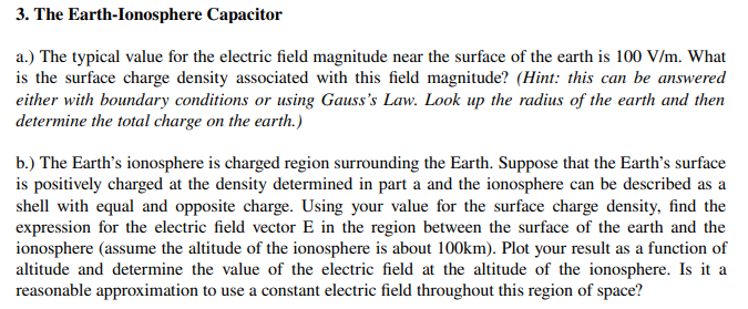 Solved 3. The Earth-Ionosphere Capacitor a.) The typical | Chegg.com