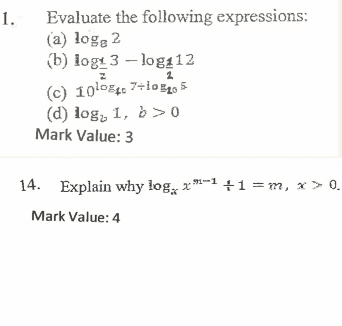 Solved Evaluate the following expressions: (a) loga2 (b) | Chegg.com