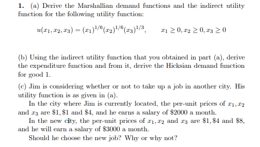 1 A Derive The Marshallian Demand Functions And Chegg Com