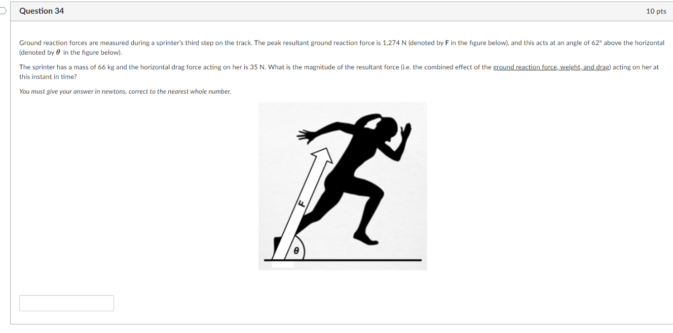 Solved Question 34 10 pts Ground reaction forces are | Chegg.com