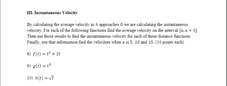 Solved Iii Instantaneous Velocity By Calculating The Chegg Com