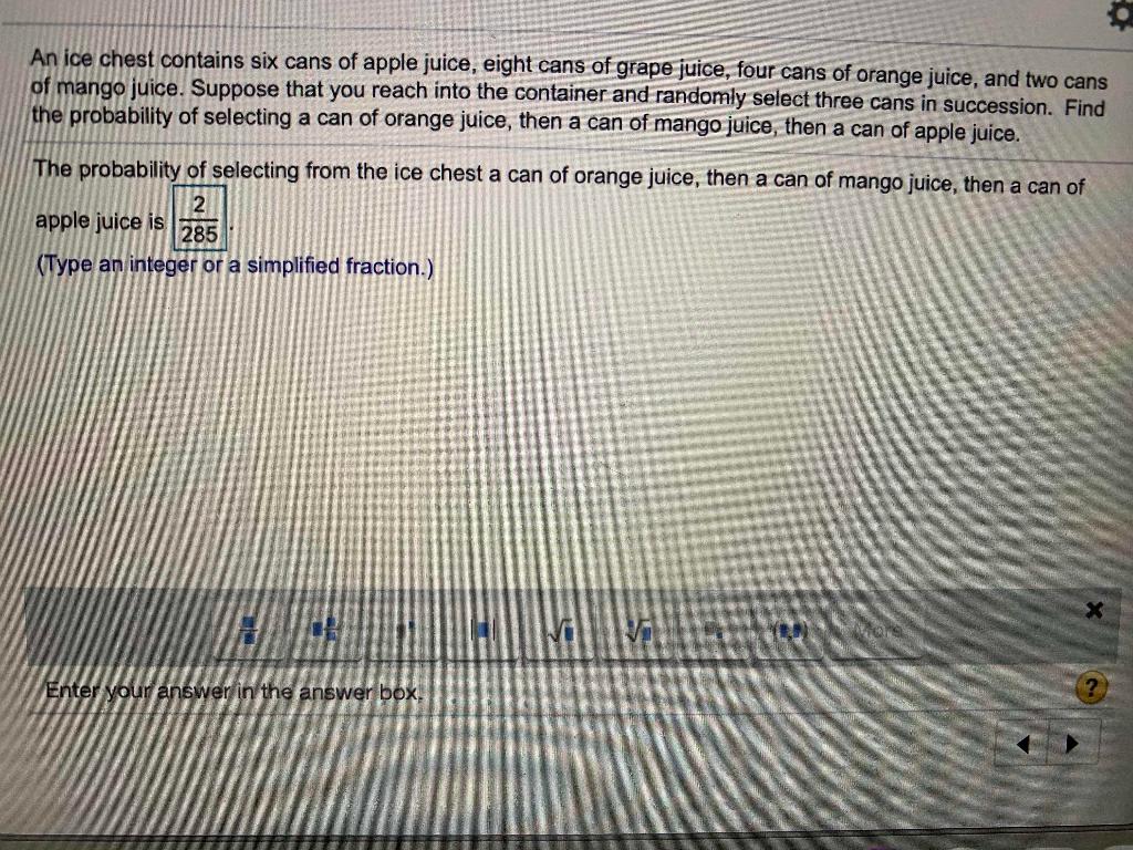 Solved An ice chest contains six cans of apple juice, eight