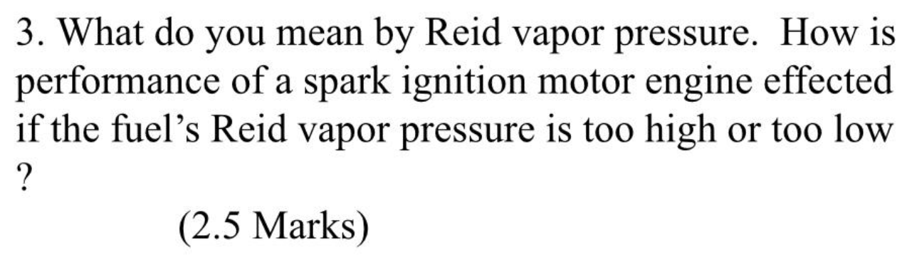Solved 3. What do you mean by Reid vapor pressure. How is | Chegg.com