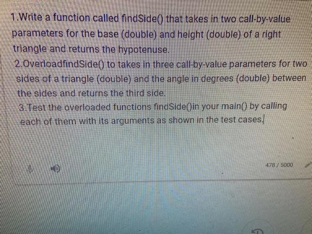 Solved 1. Write a function called findSide() that takes in | Chegg.com