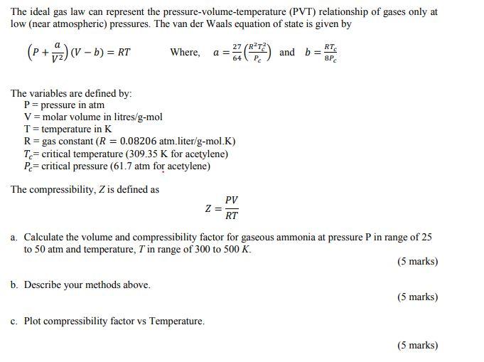 Solved The ideal gas law can represent the