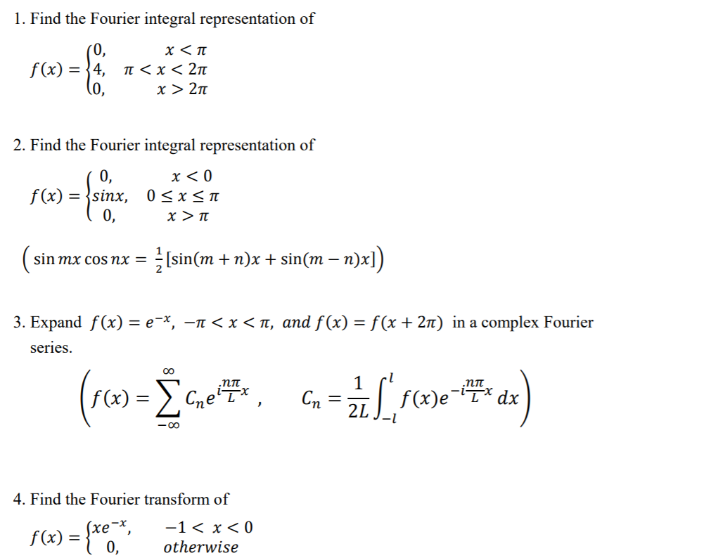 Solved 1 Find The Fourier Integral Representation Of F X Chegg Com