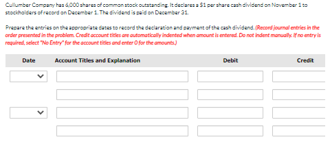 Solved Cullumber Company has 6,000 shares of common stock | Chegg.com