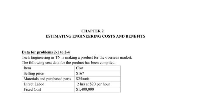 CHAPTER 2 ESTIMATING ENGINEERING COSTS AND BENEFITS | Chegg.com