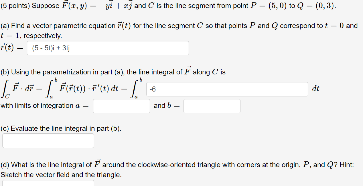 Solved 5 Points Suppose F X Y −yi Xj And C Is The Line