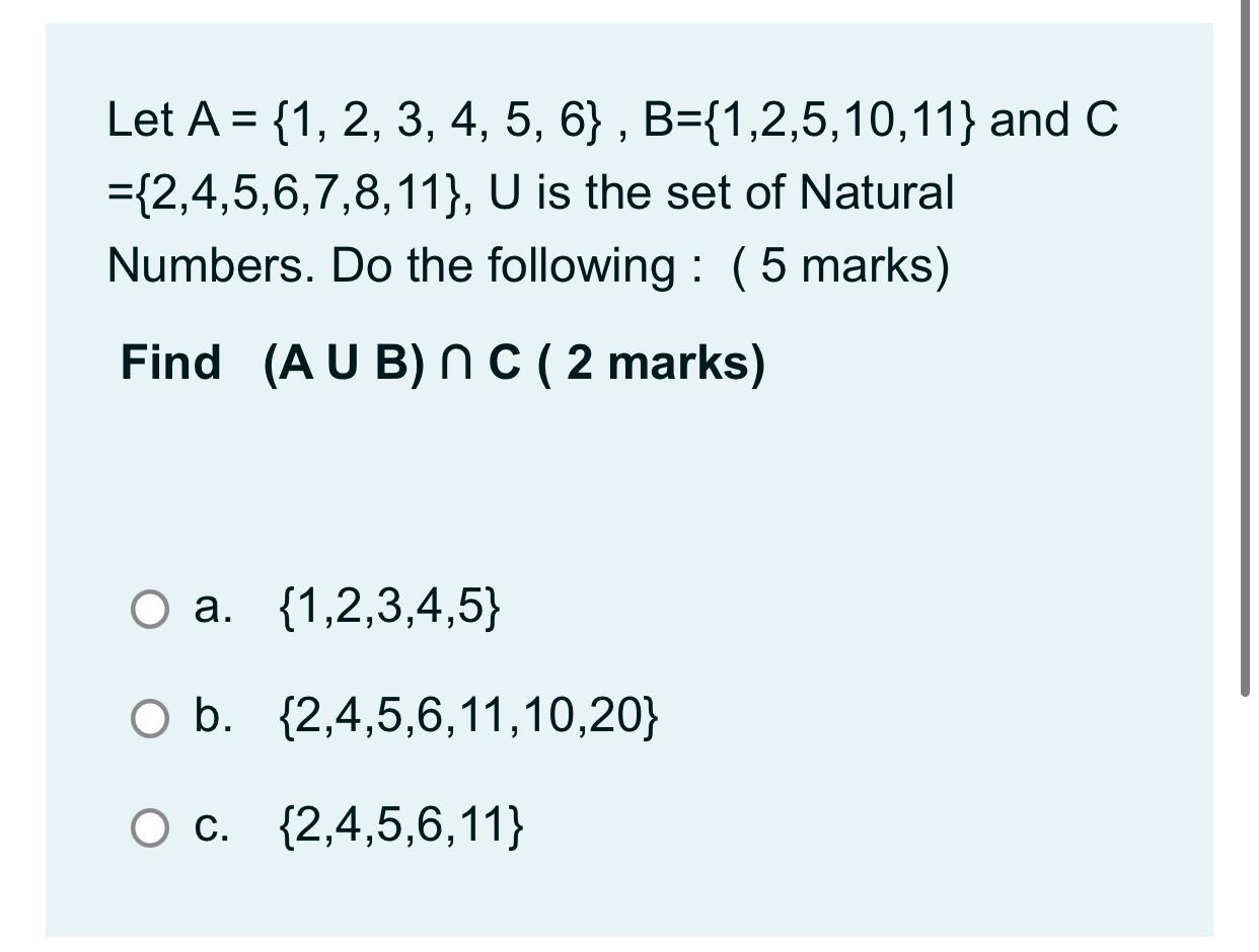 Solved Let A={1,2,3,4,5,6},B={1,2,5,10,11} And C | Chegg.com