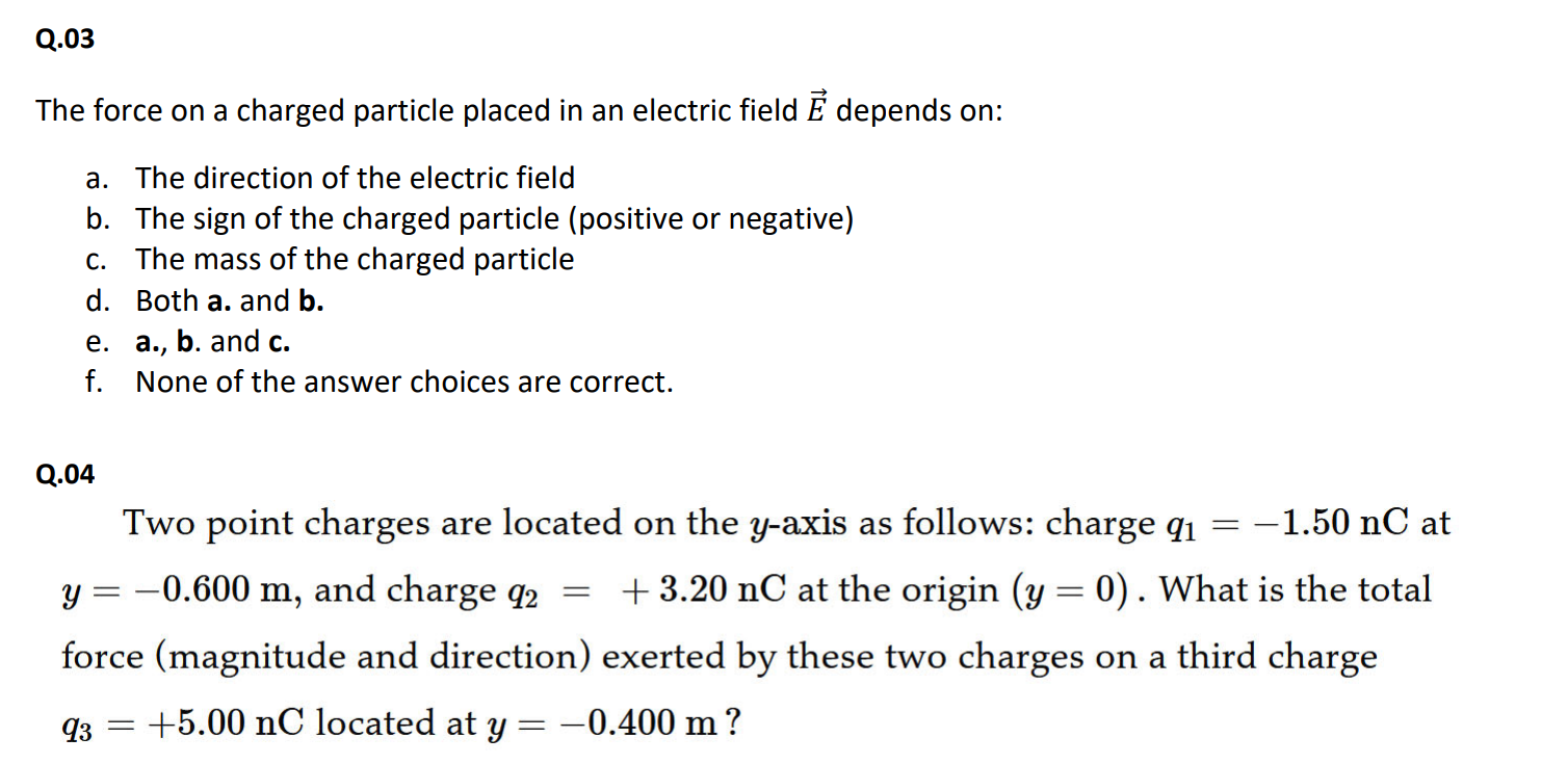 Solved Q.02 Coulomb&rsquo;s Law obeys the Superposition Principle 
