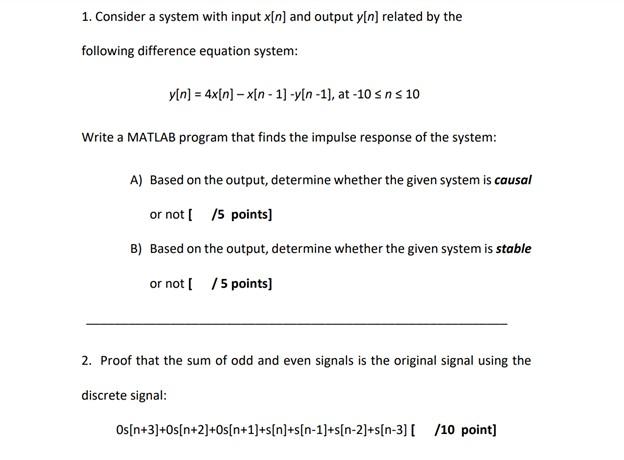 Solved 1. Consider a system with input x[n] and output y[n] | Chegg.com