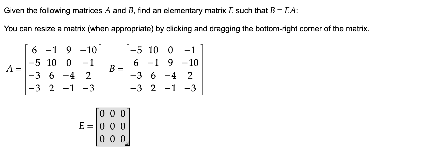 Solved Given the following matrices A and B, find | Chegg.com