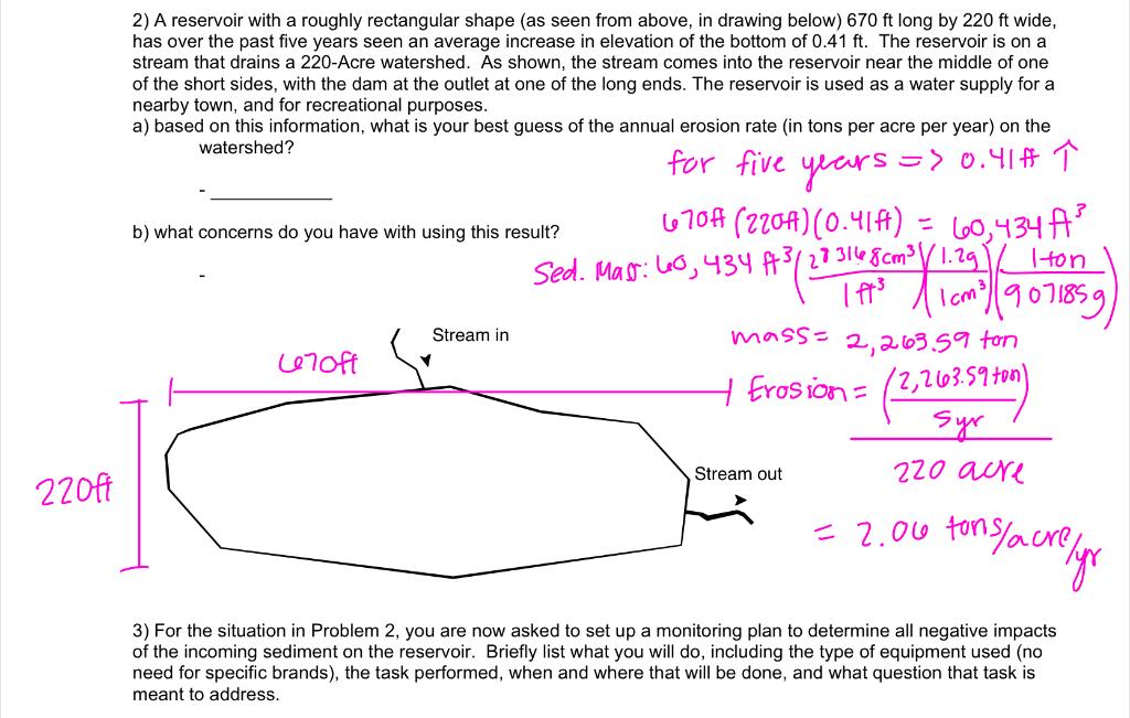 Solved 2) A reservoir with a roughly rectangular shape (as | Chegg.com