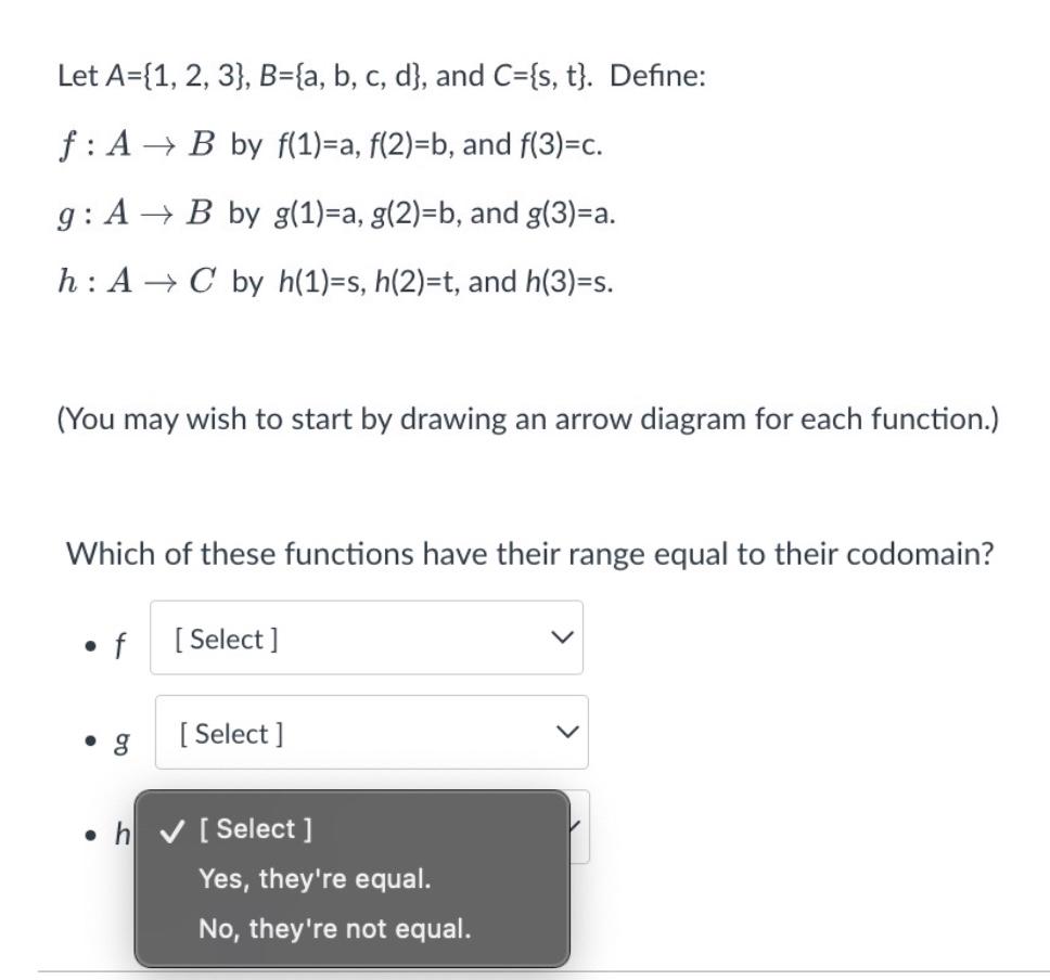 Solved Let A={1,2,3},B={a,b,c,d}, and C={s,t}. Define: f:A→B | Chegg.com