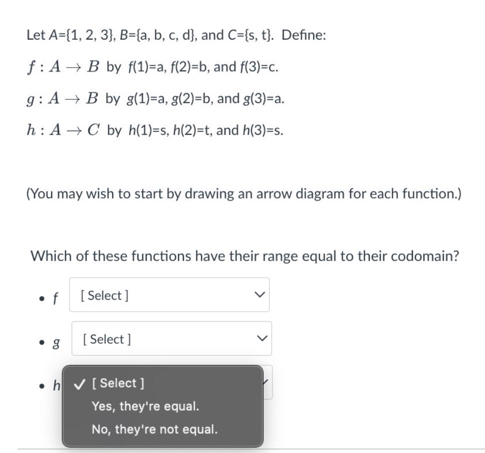 Solved Let A={1,2,3},B={a,b,c,d}, And C={s,t}. Define: F:A→B | Chegg.com