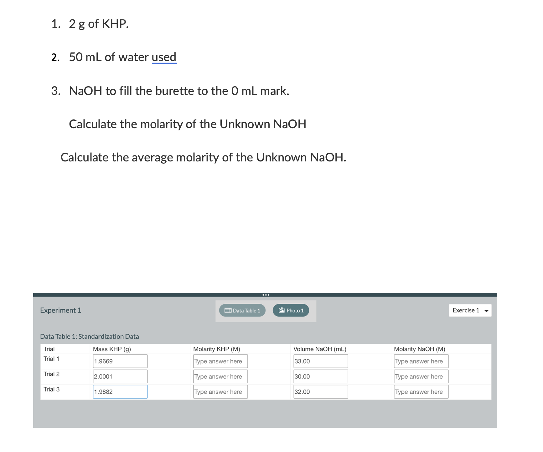 Solved 2. 50 mL of water used 3. NaOH to fill the burette to | Chegg.com