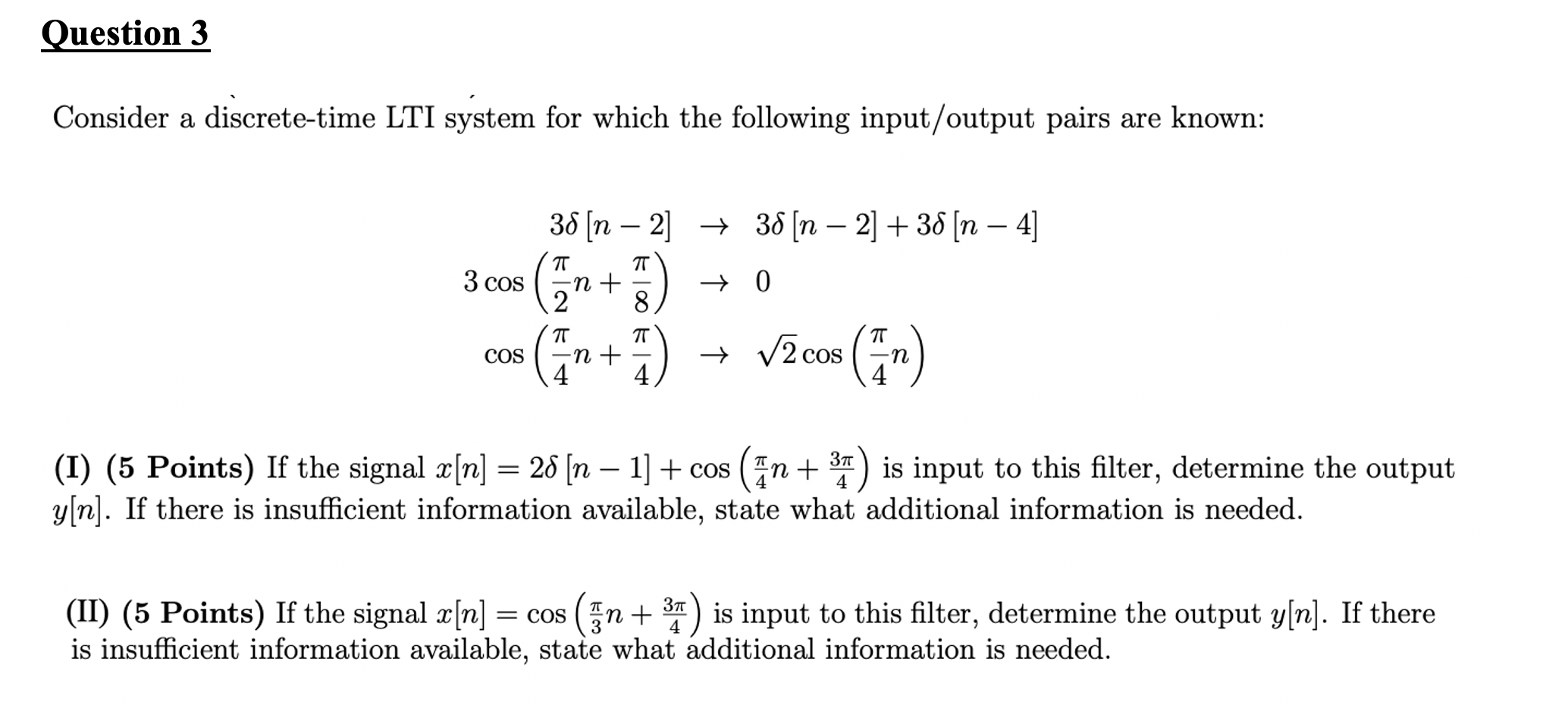 Solved Question 3 Consider A Discrete-time LTI System For | Chegg.com