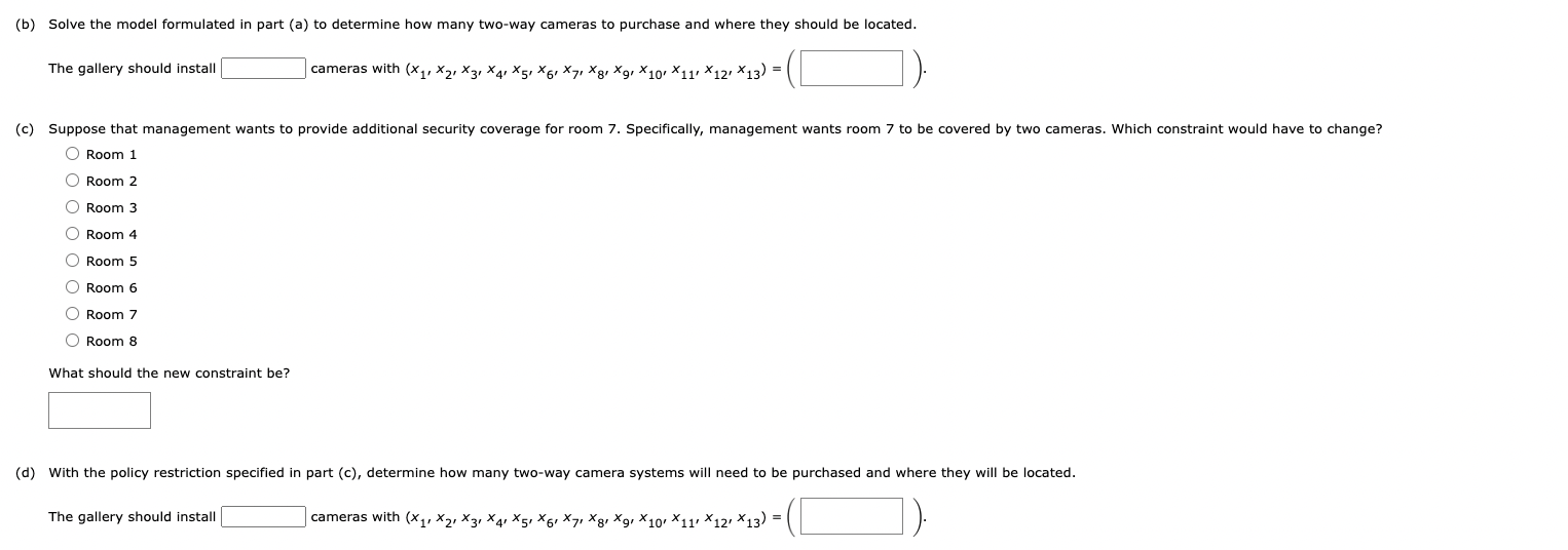 Solved (b) Solve The Model Formulated In Part (a) To | Chegg.com