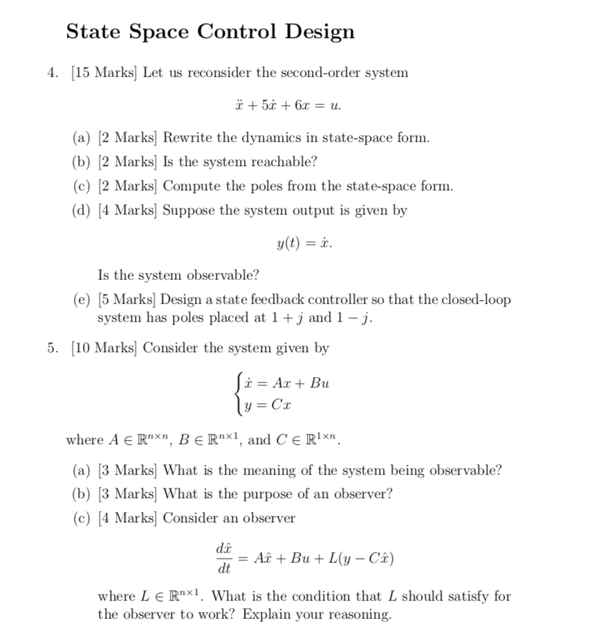 Solved State Space Control Design 4. 15 Marks Let us | Chegg.com