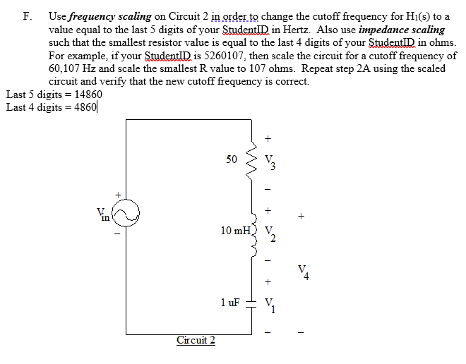 Solved F. Use frequency scaling on Circuit 2 in order to | Chegg.com