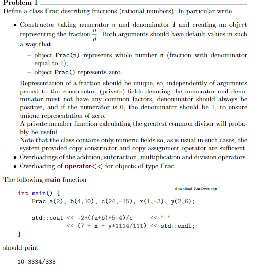 Solved Problem 1 Define a class Frac describing fractions | Chegg.com