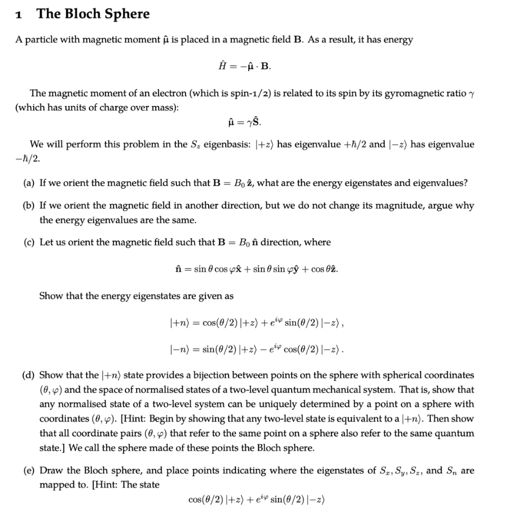 Solved 1 The Bloch Sphere A Particle With Magnetic Moment Chegg Com