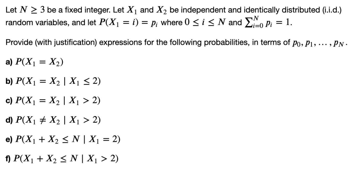 Solved Let N > 3 be a fixed integer. Let X1 and X2 be | Chegg.com
